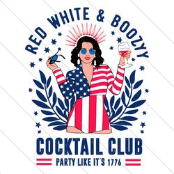 4th of july cocktail club svg,social club png, 4th of july png, america png, red white and boozy png, july 4th png,ameri