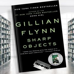 sharp objects (sharp objects: a novel)