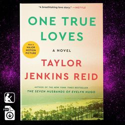 one true loves: a novel