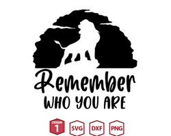 remember who you are svg, lion king svg, simba svg, lion king svg, lion king svg