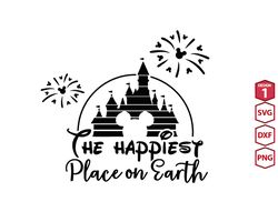 the happiest place on earth svg, disney castle firworks ears svg, disney family vacations svg