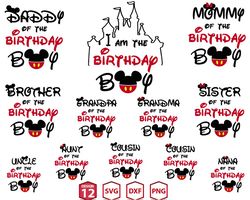 i am the birthday boy svg, disney birthday boy svg, birthday boy family svg, mickey birthday boy svg