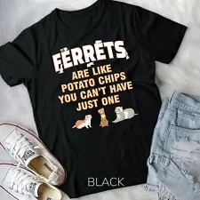 ferret lover gifts, just one, women, girls, ferrets mom t-shirt unisex t-shirt