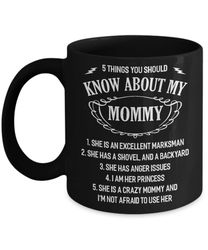 5 things you should know about my mommy daughter mug