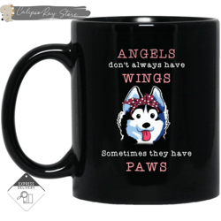 angels don't always have wings husky mugs, custom coffee mugs, personalised gifts