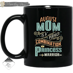 august mom combination princess and warrior mugs 1, custom coffee mugs, personalised gifts