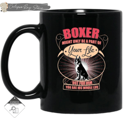 boxer might only a part of your life mugs, custom coffee mugs, personalised gifts