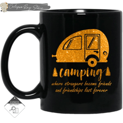 camping where strangers become friends mugs, custom coffee mugs, personalised gifts