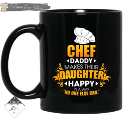 chef daddy makes their daughter happy mugs, custom coffee mugs, personalised gifts