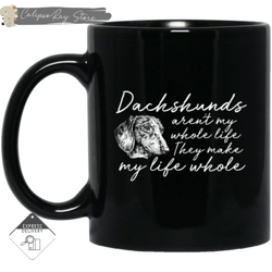 dachshunds aren't my whole life mugs, custom coffee mugs, personalised gifts