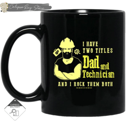 i have two titles dad and technician mugs, custom coffee mugs, personalised gifts