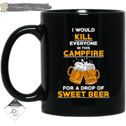 i would kill everyone in this campfire camping beer black mugs, custom coffee mugs, personalised gifts