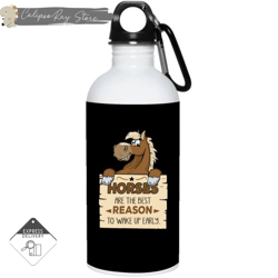 horses are the best reason 20oz stainless steel water bottles  ver 2