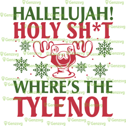 hallelujah holy shit where's the tylenol tshirt, christmas vacation squad tshirt, christmas party griswold team tshirt