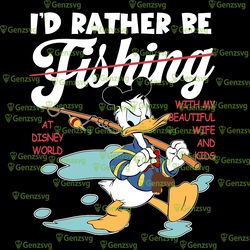 id rather be fishing with my beautiful wife and kids tshirt, retro donald duck dad fishing t-shirt, dad fishing shirt