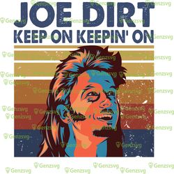 joe dirt keep on keepin on vintage t-shirt, joe dirt tshirt, comedy movie joe dirt shirt