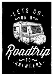 let's go on a road trip wall and art print png