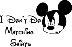 don't do matching mikey i do minnie matching couple shirts, humor his and hers matching, family vacation outfit