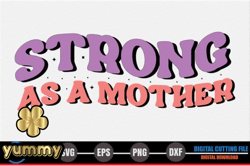 strong as a mother – mothers day svg design 266