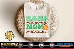 mama, mother day png, mother day png mommy mom bruh design 279