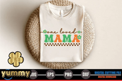 one loved mama, mother day png, mother day png design 289