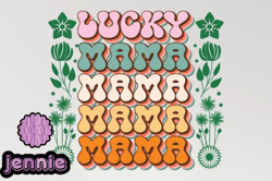 lucky mama mothers day svg sublimation design229