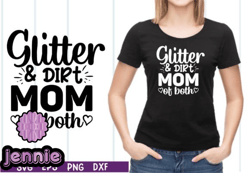 glitter and dirt mom of both svg design 09