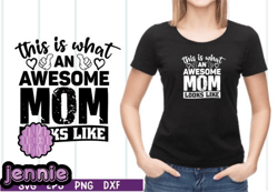 this is what an awesome mom looks like design 21