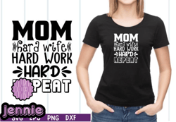 mom hard wife hard work hard repeat svg design 34