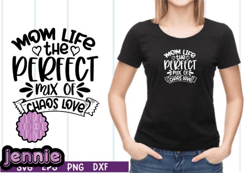 mom life the perfect mix of chaos love design 42