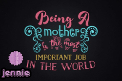 being a mother is the most important job design 80