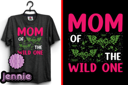 mom of the wild one mothers day t-shirt design 150