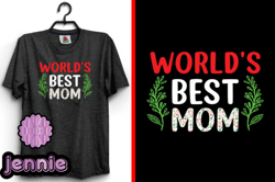 worlds best mom mother day svg t-shirt design 154