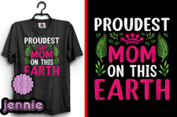 proudest mom on this mother day t-shirt design 157