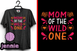 mom of the wild one mothers day t-shirt design 161