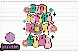 anti social mom club sublimation png design 193