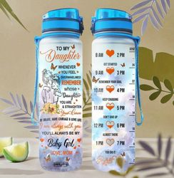 to my daughter whenever you feel water bottle gift for daughter from mom bottle plastic 32oz