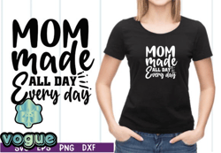 mom made all day every day svg design 06