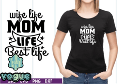 wife life mom life best life svg design 03