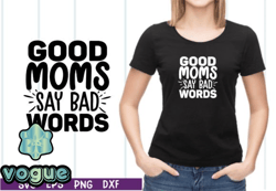 good moms say bad words svg design 15