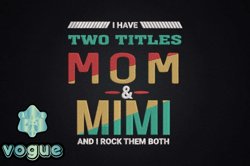 i have two titles mom & mimi design 79