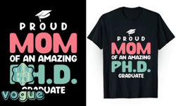 proud mom of a amazing phd graduate design 117
