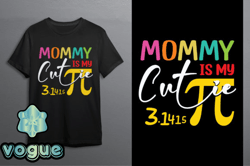 mommy is my cutie pi design 132