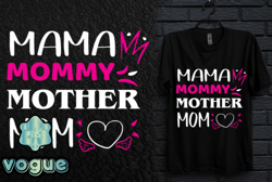 mama, mother day png, mother day png mommy mother mom t-shirt design design 205