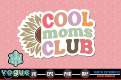 cool moms club – mothers day sticker design 228