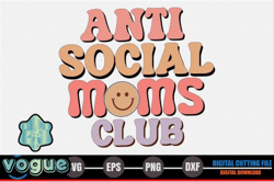 anti social moms club – mothers day svg design 254