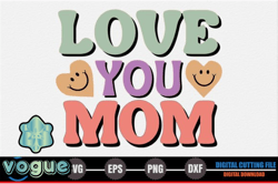 love you mom – mothers day svg design 257