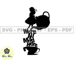 alice in wonderland svg, were all mad here png, incledes png dsd & ai files great for dtf, dtg 16