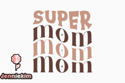 super mom retro mothers day svg design 314