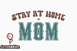 stay at home mom funny mom svg design 331